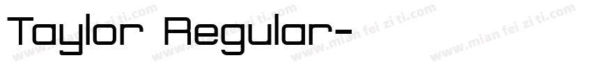 Taylor Regular字体转换